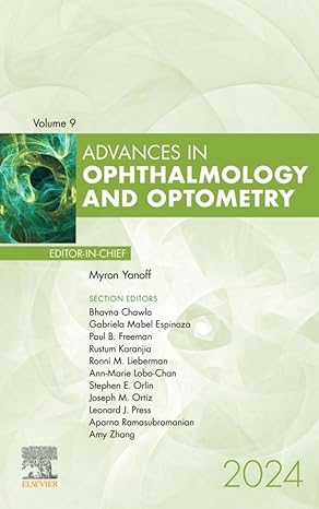 Advances in Ophthalmology and Optometry, 2024: Advances in Ophthalmology and Optometry, 2024, E-Book