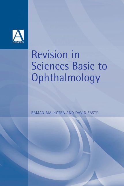 Revision in Sciences Basic to Ophthalmology (Medical Finals Revision Series)