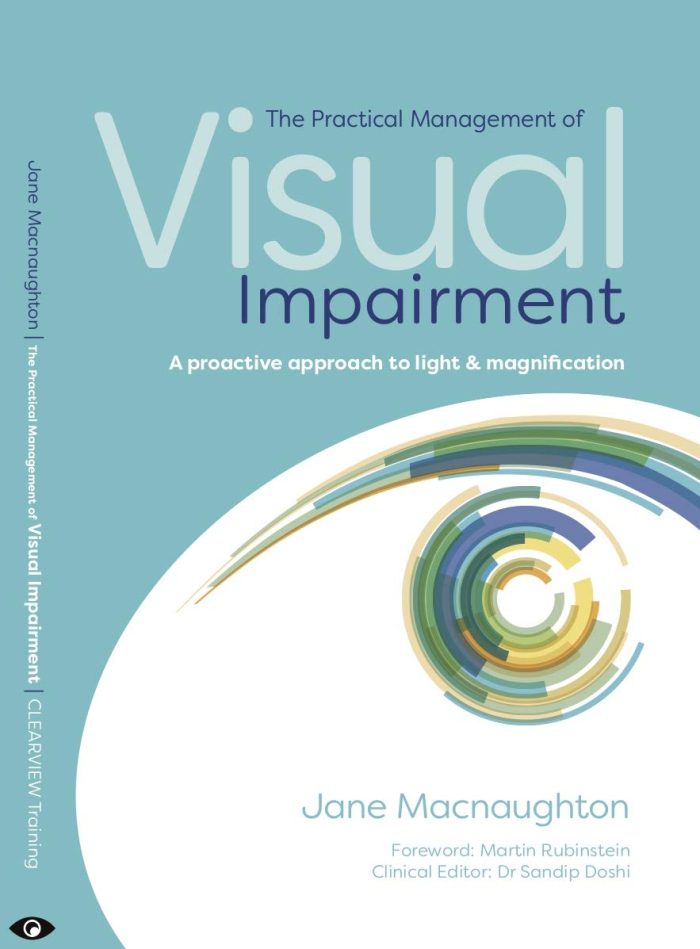 The Practical Management of Visual Impairment