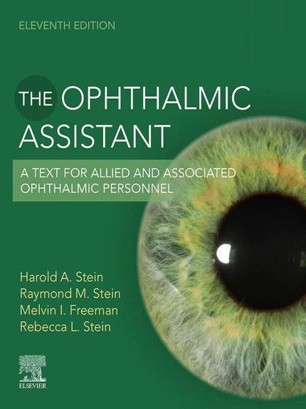 The Ophthalmic Assistant E-Book: A Text for Allied and Associated Ophthalmic Personnel