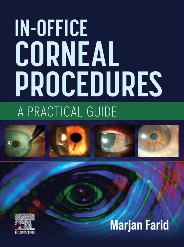 In-Office Corneal Procedures - E-BOOK: A Practical Guide