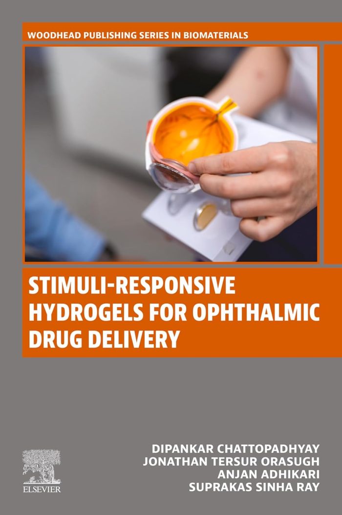Stimuli-Responsive Hydrogels for Ophthalmic Drug Delivery (Woodhead Publishing Series in Biomaterials)