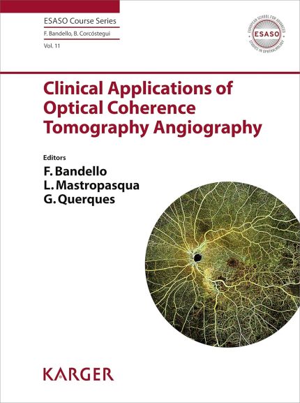 Clinical Applications of Optical Coherence Tomography Angiography (ISSN)