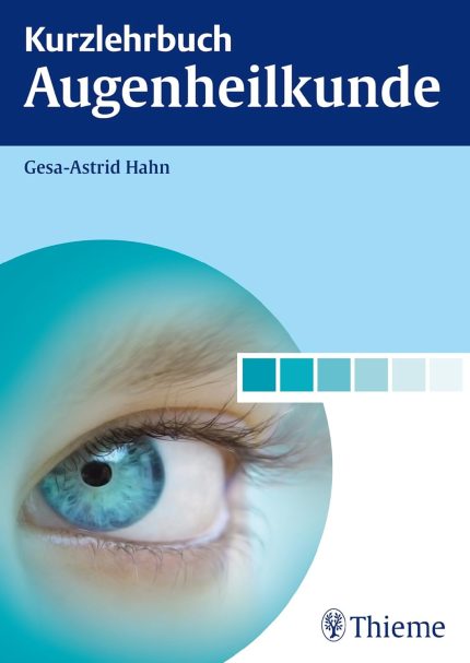 Kurzlehrbuch Augenheilkunde: Mit Code im Buch