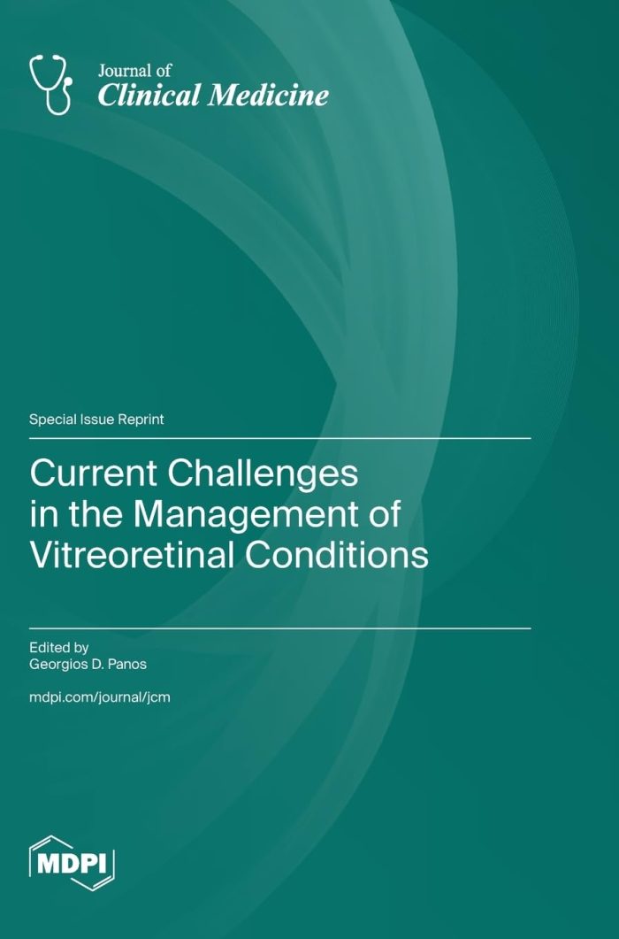 Current Challenges in the Management of Vitreoretinal Conditions