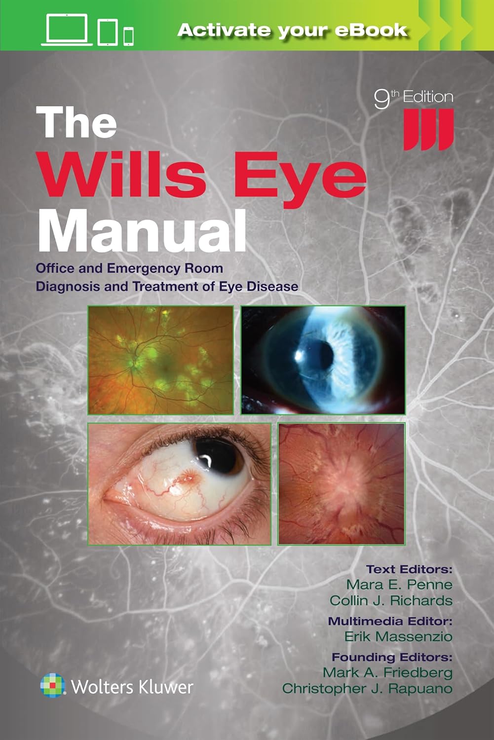 The Wills Eye Manual: eBook with Multimedia: Office and Emergency Room Diagnosis and Treatment of Eye Disease