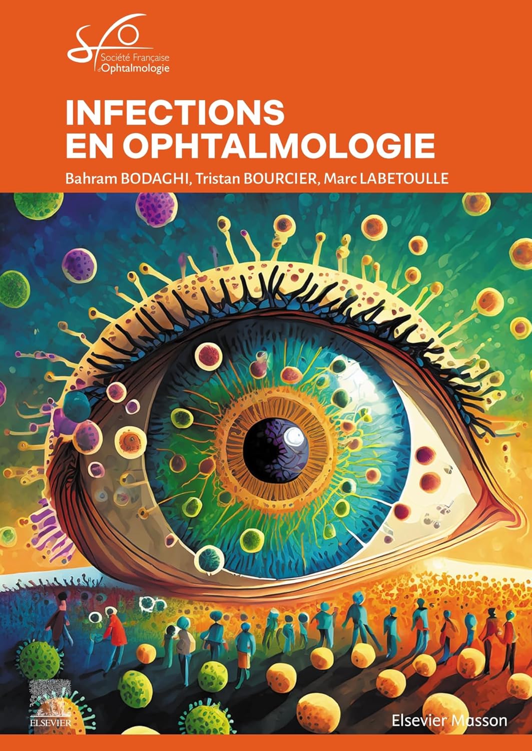 Infections en ophtalmologie: Rapport SFO 2024