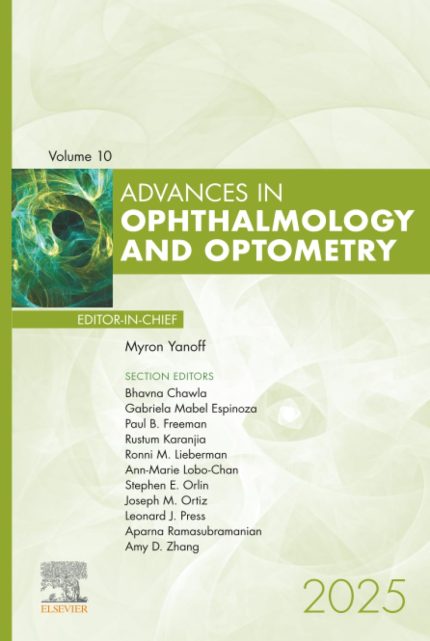 Advances in Ophthalmology and Optometry, 2025 (Advances, Volume 10-1) (EPUB)