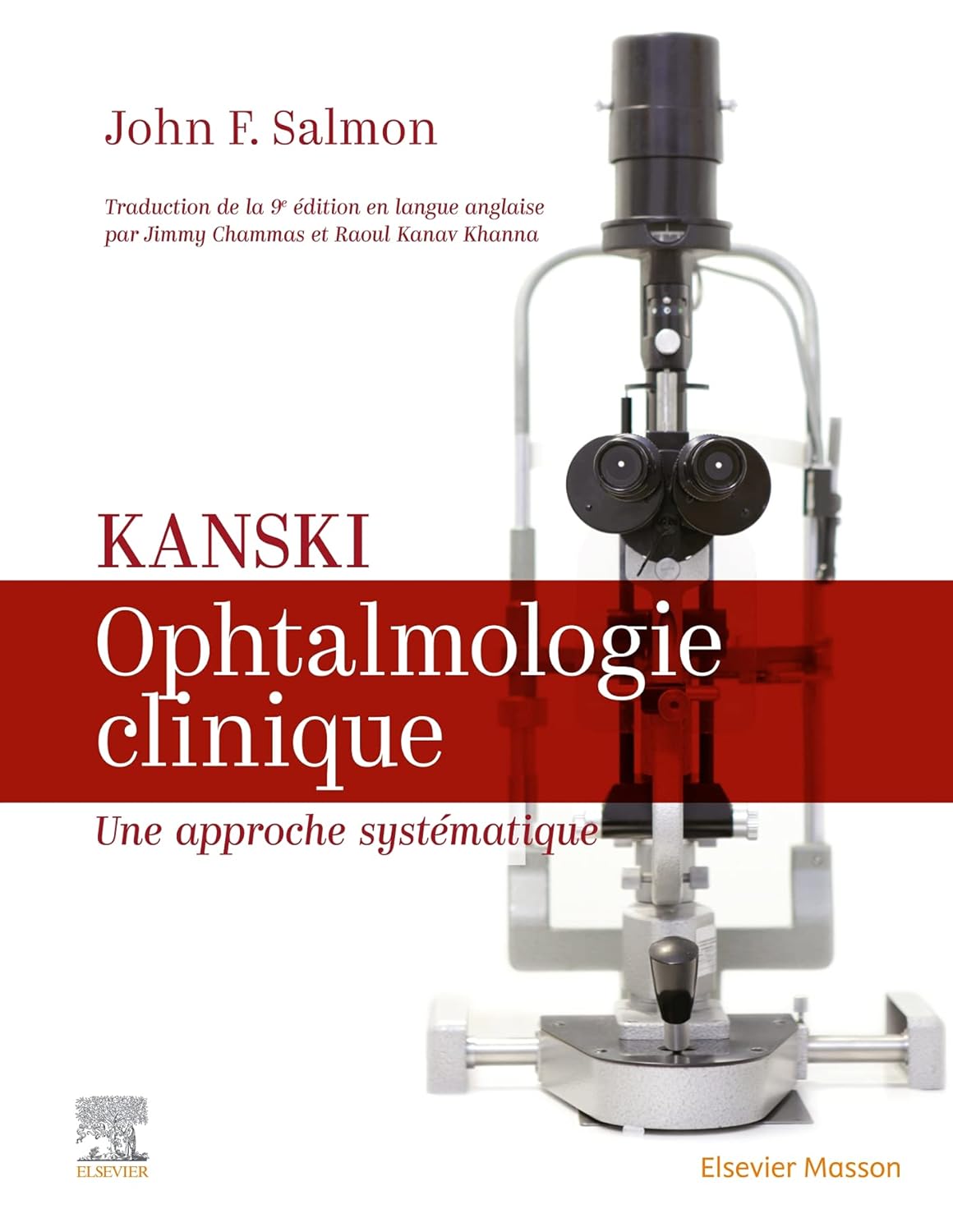 Kanski. Ophtalmologie clinique: Une approche systématique