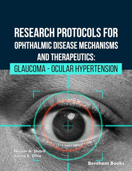 Research Protocols for Ophthalmic Disease Mechanisms and Therapeutics: Glaucoma - Ocular Hypertension