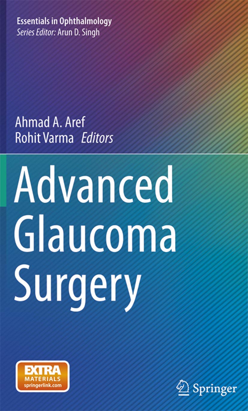 Advanced Glaucoma Surgery (Essentials in Ophthalmology)