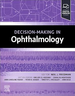 Decision-Making in Ophthalmology: Decision Making Series